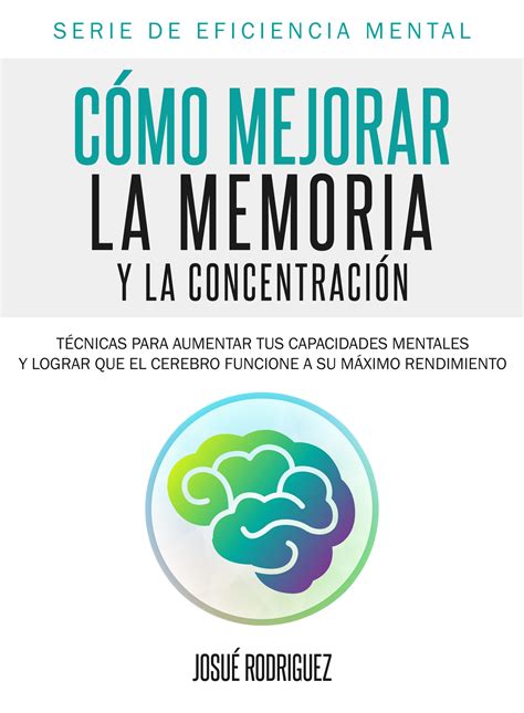 Libro: Cómo mejorar la memoria y la concentración