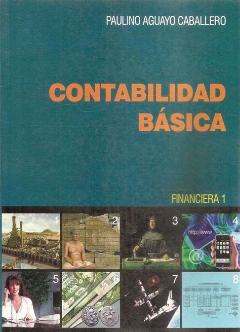 Libro de Contabilidad Básica. Financiera I de Paulino Aguayo Caballero ...