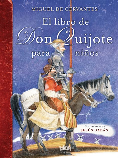 Libro de Don Quijote para niños, El. Cervantes, Miguel de. Libro en ...