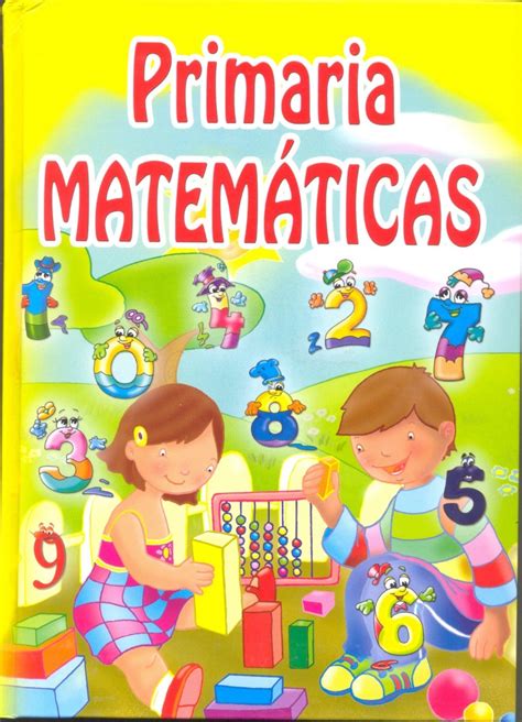 Libro De Educación Matemáticas Primaria Grupo Cultural ...