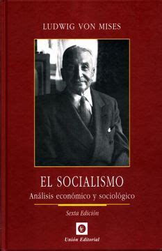 Libro El Socialismo: Análisis Económico y Sociológico, Ludwig Von Mises ...