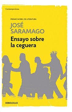 Libro Ensayo Sobre la Ceguera, Jose Saramago, ISBN ...