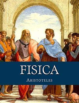 Libro Fisica, Aristoteles Aristoteles, ISBN 9781535146197. Comprar en ...