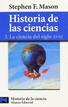 Libro Historia de las Ciencias, 3: La Ciencia del Siglo Xviii. El ...