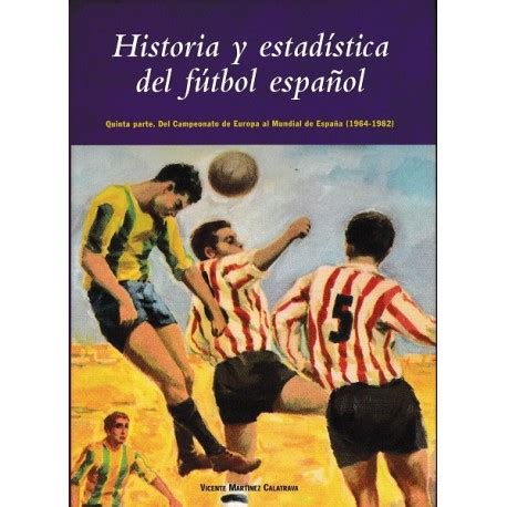 Libro  Historia y estadística del fútbol español   2006