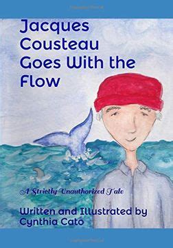 Libro Jacques Cousteau Goes With the Flow: A Strictly Unauthorized Tale ...