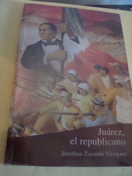 Libro Juarez El Republicano Con | MercadoLibre.com.mx