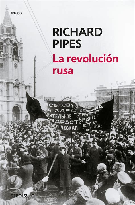 Libro: La revolución Rusa   9788466342643   Pipes, Richard ...