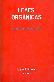 Libro: Leyes orgánicas   9788487676000   Linde Paniagua ...