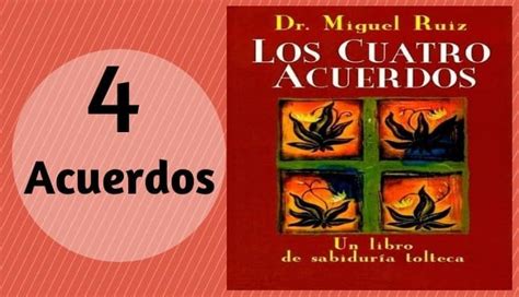 Libro Los Cuatro Acuerdos de Don Miguel Ruiz   Los 4 ...