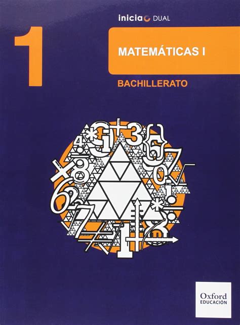 Libro Matemáticas 1º Bachillerato Oxford Proyecto Inicia ...
