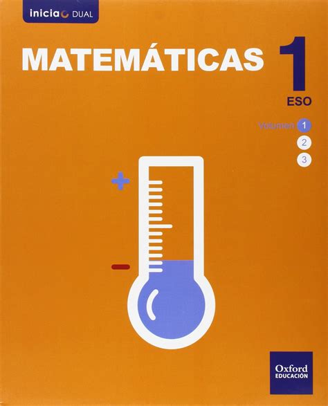 Libro Matemáticas 1º ESO Oxford Proyecto Inicia Dual ...