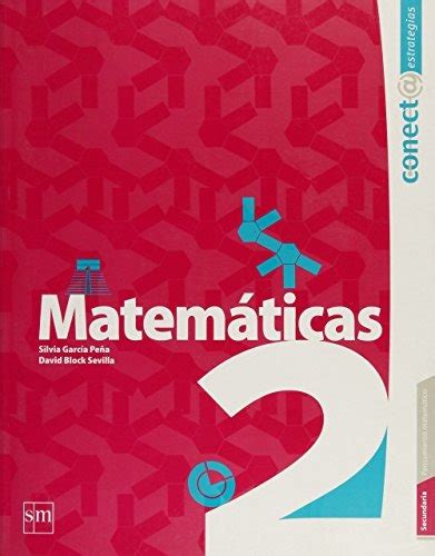Libro Secundaria: Conect@ Estrategias. Matemáticas. Vol. 2 ...