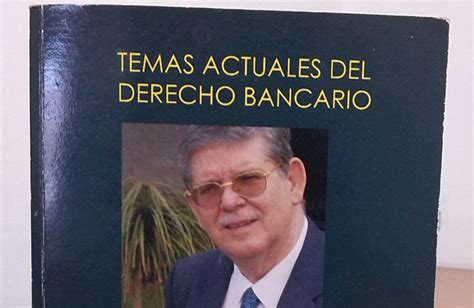 Libro sobre derecho bancario fue presentado en Ciudad ...