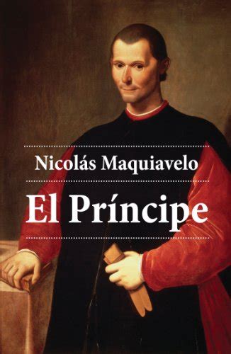 Libros:  El Príncipe , de Nicolás Maquiavelo   Mix Político