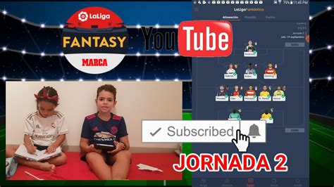 LIGA FANTASY MARCA JORNADA 2 _SERIE PARA NIÑOS_    YouTube