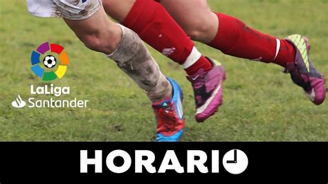 Liga Santander: Horario y dónde ver los partidos de hoy de la jornada ...