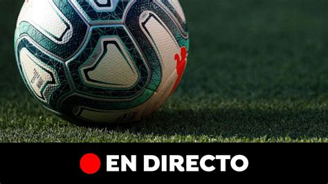 Liga Santander: Partidos de hoy, en directo