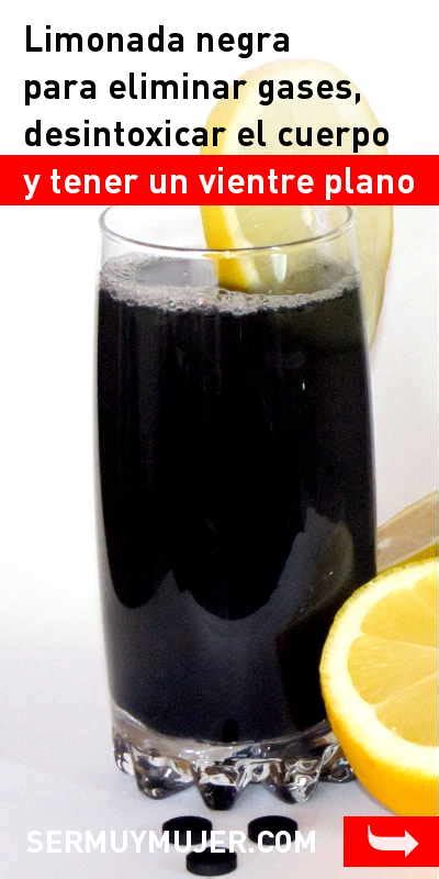 Limonada negra para eliminar gases, desintoxicar el cuerpo ...