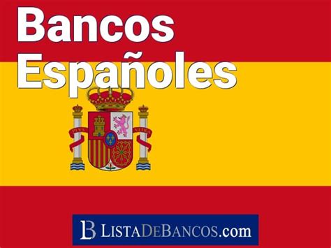 Lista de Bancos de España   Conoce los mejores bancos españoles