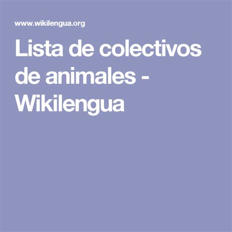 Lista de colectivos de animales   Wikilengua | Good to know