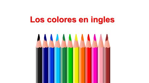 Lista De Todos Los Colores En Ingles Y Español   Mayoría Lista