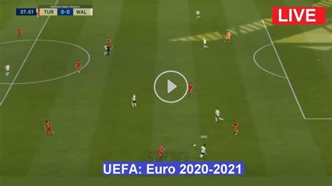 Live Football | Turkey vs Wales | UEFA Euro 2020 ...