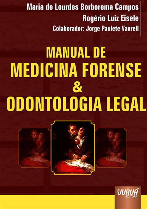 Livro Manual De Medicina Forense & Odontologia Legal ...