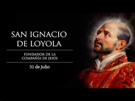 Lo que debes saber de la vida de San Ignacio de Loyola ...