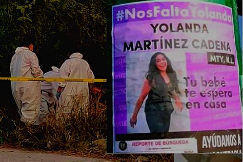 Localizan cadáver con pertenencias y vestimenta de Yolanda Martínez