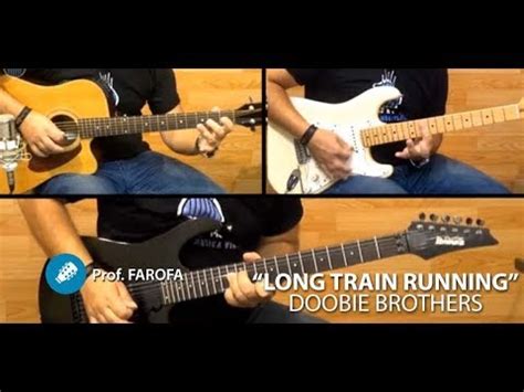 Long train running  Doobie Brothers    COVER GUITAR   Prof ...