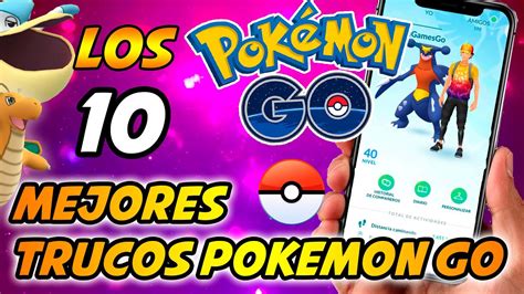 LOS 10 MEJORES TRUCOS DE POKÉMON GO 2020 | Pokémon GO   YouTube