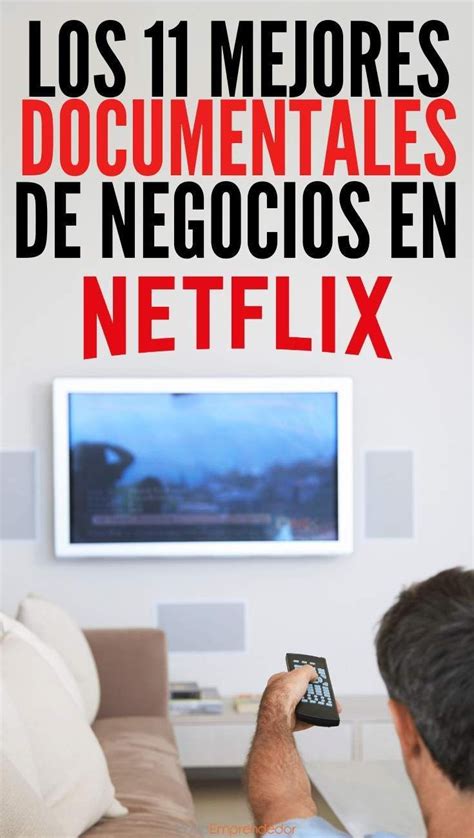 Los 11 mejores documentales de negocios en Netflix ...