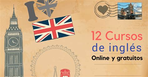 Los 12 mejores cursos de Inglés online y gratuitos   Más ...