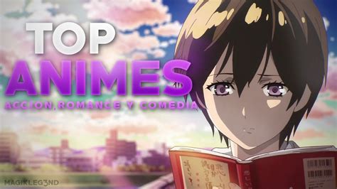 Los 5 Mejores Animes de Acción,Romance y Comedia | Harem ...
