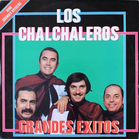 Los Chalchaleros – Grandes Exitos  Vinyl    Discogs