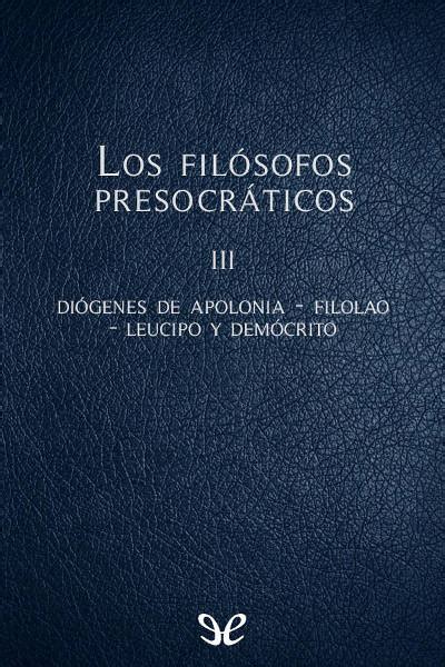 Los filósofos presocráticos III de AA. VV. en PDF, MOBI y EPUB gratis ...