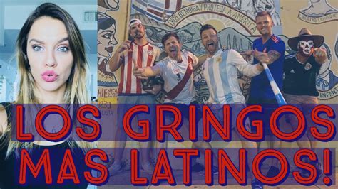 LOS GRINGOS TV, LOS GRINGOS MAS LATINOS DEL MUNDO!   YouTube