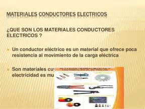 Los materiales conductores eléctricos