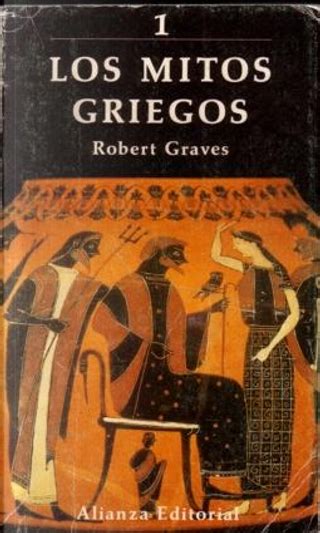 Los mitos griegos, 1 by Robert Graves, Alianza, Paperback ...
