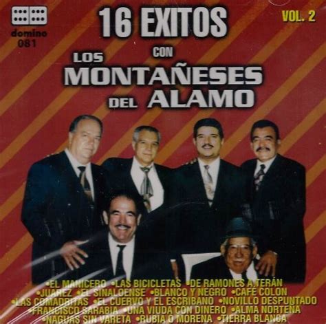 Los Montaneses Del Alamo 16 Exitos Amazon.com Music