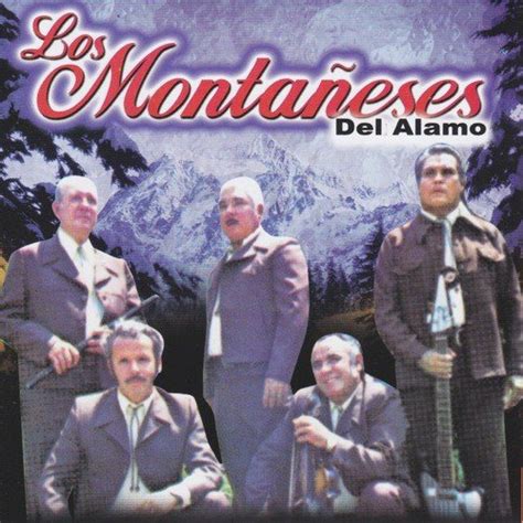 Los Montaneses Del Alamo Songs Download Free Online Songs @ JioSaavn
