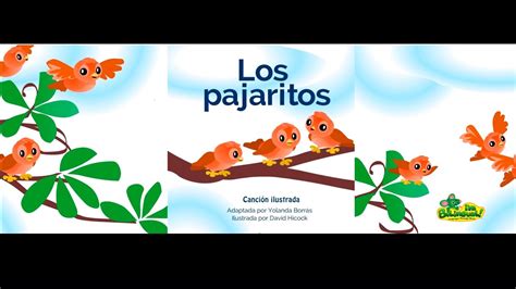 Los pajaritos   The little birds, A Spanish Songbook for Children   YouTube