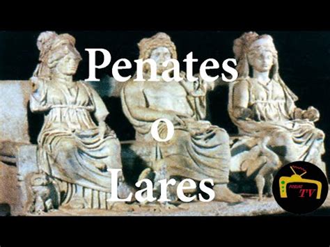 Los Penates o Lares en la mitología griega   Poblar Tv