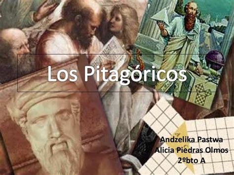 Los pitagóricos. Alicia Piedras   Andzelika Pastwa 2ºA