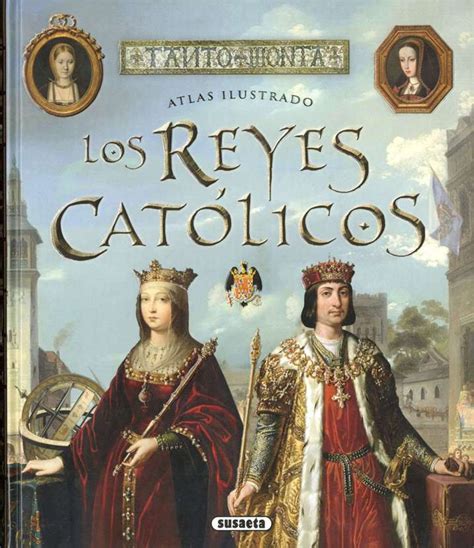 Los Reyes Católicos | Editorial Susaeta   Venta de libros infantiles ...