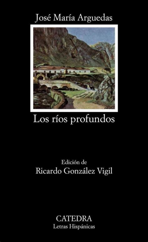 Los ríos profundos, una novela de José María Arguedas   Libros