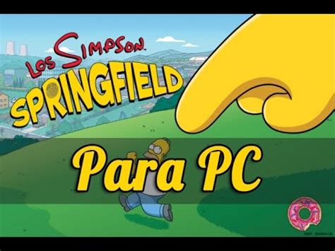 Los Simpsons Springfield para PC   YouTube