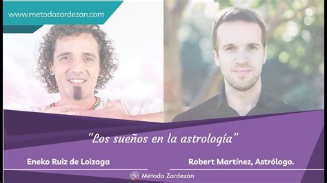 Los sueños en la atrología  Conversación de Eneko y Robert Martínez ...
