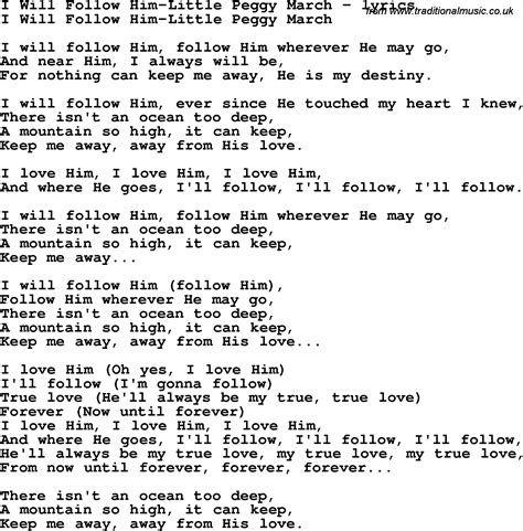 Love Song Lyrics for:I Will Follow Him Little Peggy March